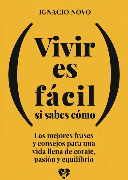 Portada de Vivir es fácil si sabes cómo