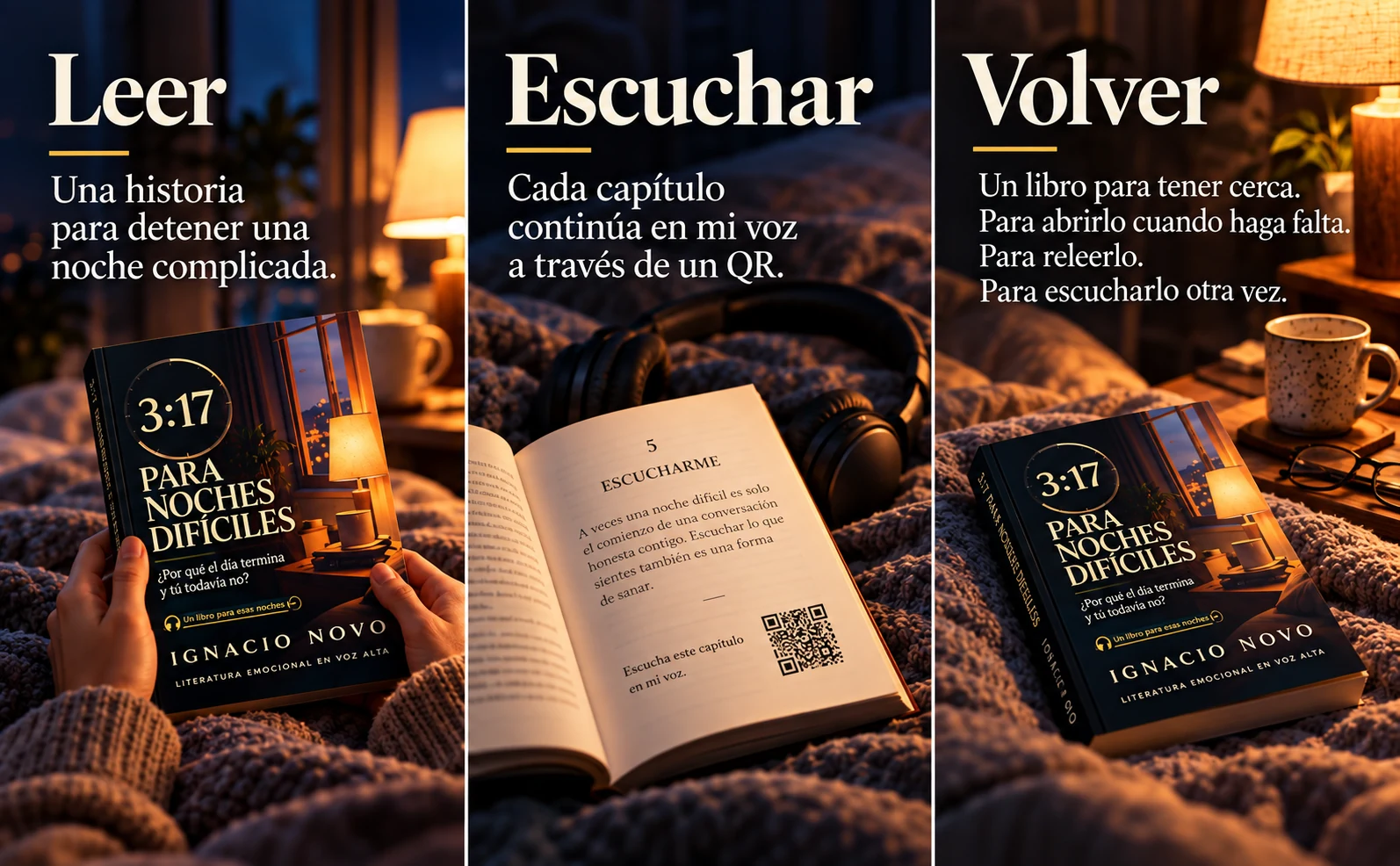 Leer: una historia para detener una noche complicada. Escuchar: cada capítulo continúa en mi voz a través de un QR. Volver: un libro para tener cerca.